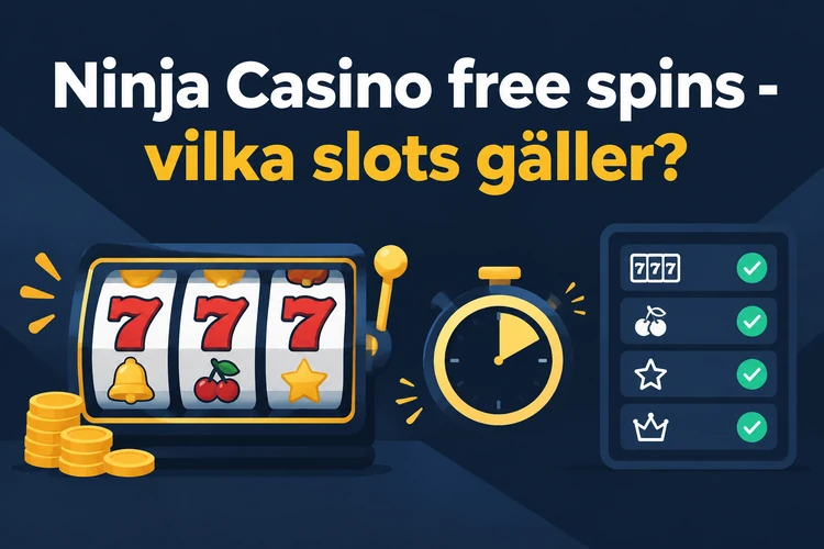 Ninja Casino free spins - vilka slots gäller?